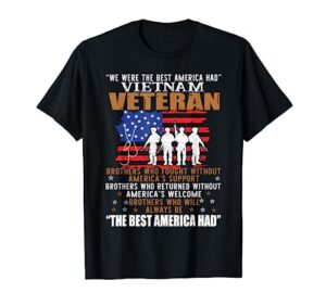 we were the best america had vietnam veteran brothers who t-shirt