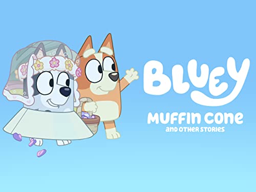 Bluey: Muffin Cone and Other Stories