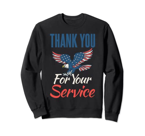 4th July Thank you for your Service Veteran Memorial Day Sweatshirt