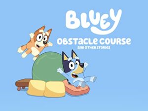 bluey: obstacle course and other stories