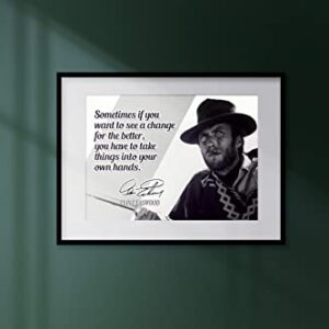 Clint Eastwood Motivational Quote Poster Inspirational Picture Posters Western Theater Memorabilia Signed Autographed Legends Gunsmoke Classic Authentic Actor Star Movies Wall Canvas Wall Art P102