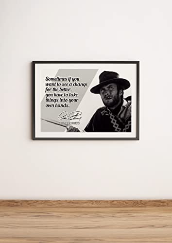 Clint Eastwood Motivational Quote Poster Inspirational Picture Posters Western Theater Memorabilia Signed Autographed Legends Gunsmoke Classic Authentic Actor Star Movies Wall Canvas Wall Art P102