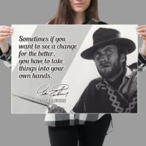 Clint Eastwood Motivational Quote Poster Inspirational Picture Posters Western Theater Memorabilia Signed Autographed Legends Gunsmoke Classic Authentic Actor Star Movies Wall Canvas Wall Art P102