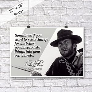 Clint Eastwood Motivational Quote Poster Inspirational Picture Posters Western Theater Memorabilia Signed Autographed Legends Gunsmoke Classic Authentic Actor Star Movies Wall Canvas Wall Art P102