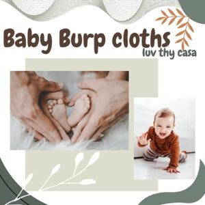 Luv Thy Casa Baby Burp Cloths Pack of 3 – 10 x 20 Inch Cotton Burp Cloths – Burping Cloths for Babies – Organic Bamboo and Cotton Burp Clothes – Burp Cloths Neutral