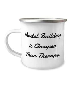 funny model building gifts, model building is cheaper than therapy, birthday 12oz camper mug for model building from friends, building model kits, model building supplies, model building tools, best