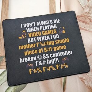 When Playing Video Games Mouse Pad - Funny Gamer Mouse Mat for Console Gaming Fans - Funny 9.5 Inch Mouse Mat for Men, Humor Joke Gifts for Teenage Boys