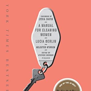 A Manual for Cleaning Women: Selected Stories