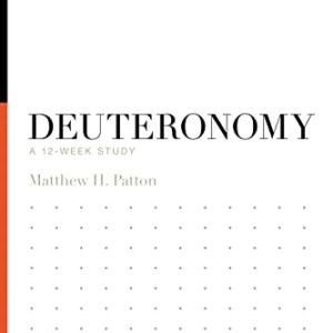 Deuteronomy: A 12-Week Study (Knowing the Bible)