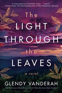 the light through the leaves: a novel