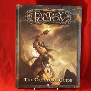 Warhammer Fantasy Roleplay: The Creature Guide