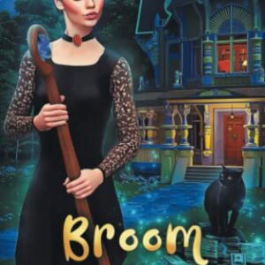 Broom and Board (Wicked Witches of Coventry)