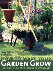 how to make your garden grow