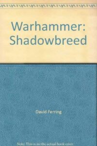 warhammer: shadowbreed
