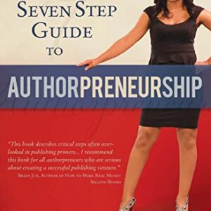 The Seven Step Guide to Authorpreneurship