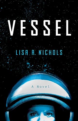 Vessel: A Novel