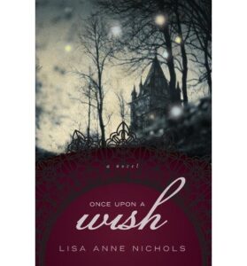 once upon a wish nichols, lisa anne ( author ) jan-24-2012 paperback