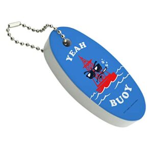 graphics & more yeah buoy boy funny humor floating keychain oval foam fishing boat buoy key float