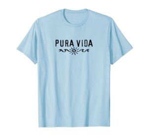 pura vida, costa rica, wave, sun, happiness, satisfaction t-shirt