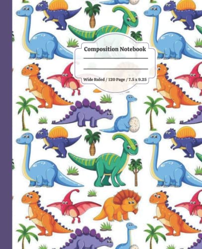 Dinosaur Composition Notebook: Unlined Composition Notebook For Kids, Teens, Girls, Boys, And Students, Lined Paper For Kindergarten Writing