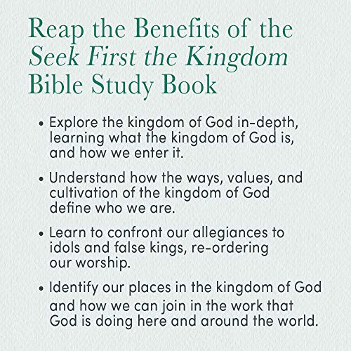 Seek First the Kingdom - Bible Study Book: God’s Invitation to Life and Joy in the Book of Matthew