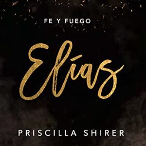 Elías - Estudio bíblico / Elijah - Bible Study Book (Spanish Edition)