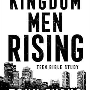 Kingdom Men Rising - Teen Guys Bible Study Book