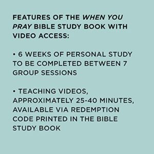 When You Pray - Bible Study Book with Video Access: A Study of Six Prayers in the Bible