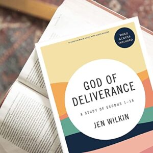 God of Deliverance - Bible Study Book with Video Access