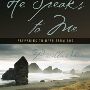 He Speaks to Me: Preparing to Hear from God (Bible Study Book)