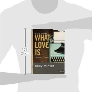 What Love Is - Bible Study Book: The Letters of 1, 2, 3 John (The Living Room Series)