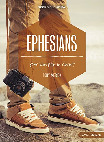 Ephesians - Teen Bible Study Book: Your Identity In Christ