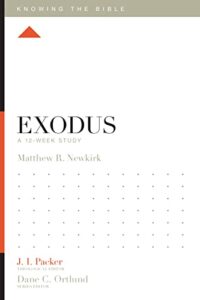 exodus: a 12-week study (knowing the bible)