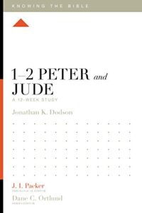 1–2 peter and jude: a 12-week study (knowing the bible)
