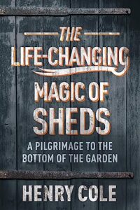 the life-changing magic of sheds