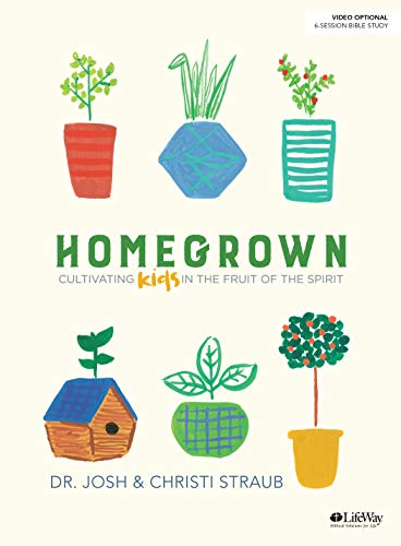 Homegrown - Bible Study Book: Cultivating Kids in the Fruit of the Spirit