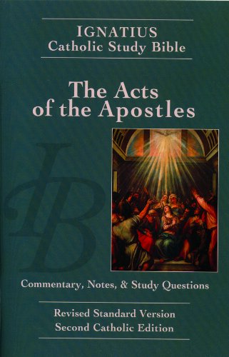 The Acts of the Apostles (Ignatius Catholic Study Bible)