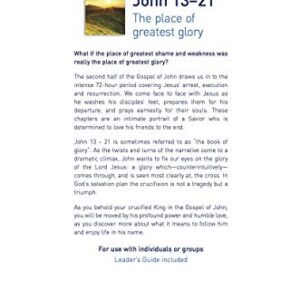 John 13-21: The place of greatest glory (Good Book Guides)