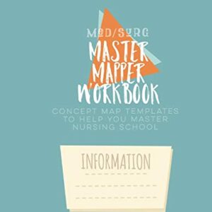 Med/Surg Master Mapper Workbook: Concept Map Templates to Help You Master Nursing School