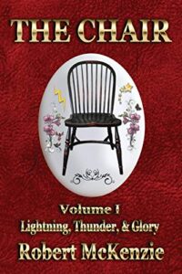 the chair: volume i: lightning, thunder, & glory