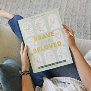 Brave and Beloved: A Bible Study for Women Exploring the Wisdom and Diversity of Women in the Bible