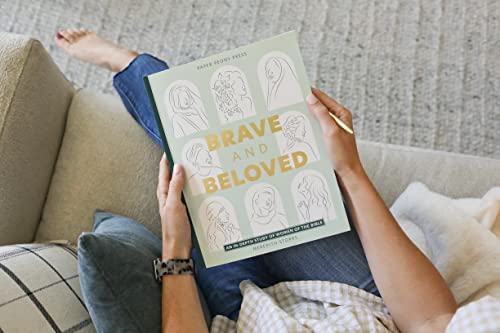 Brave and Beloved: A Bible Study for Women Exploring the Wisdom and Diversity of Women in the Bible