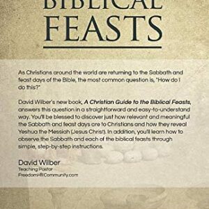 A Christian Guide to the Biblical Feasts