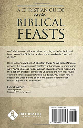 A Christian Guide to the Biblical Feasts