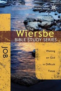 the wiersbe bible study series: job: waiting on god in difficult times