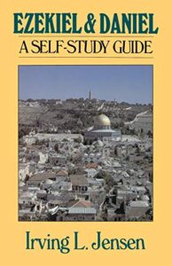 ezekiel & daniel- jensen bible self study guide (jensen bible self-study guide series)