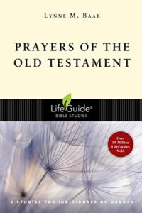 prayers of the old testament (lifeguide bible studies)
