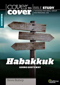 habakkuk: going god's way (cover to cover bible study guides)