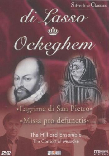 Orlando di Lasso / Johannes Ockeghem (Hilliard Ensemble, Consort of Musicke - Lagrime di San Pietro, Missa pro defunctis - Audio Special: Renaissance and Baroque on the Pan Flute)