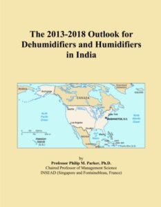 the 2013-2018 outlook for dehumidifiers and humidifiers in india